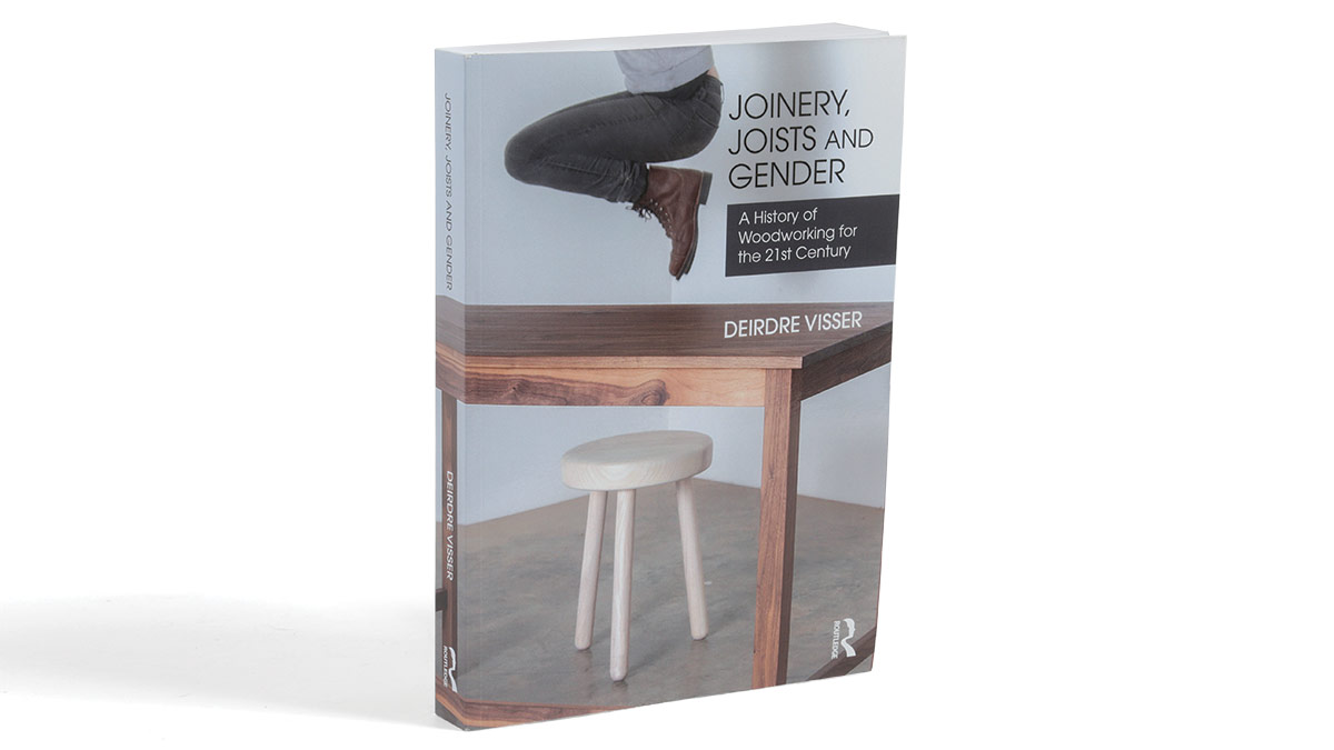 Book review: Joinery, Joists and Gender: A History of Woodworking 